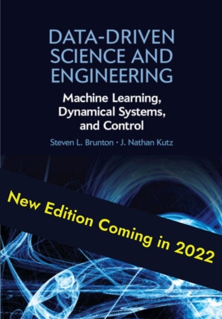 Data-Driven Science and Engineering - Machine Learning, Dynamical Systems, and Control