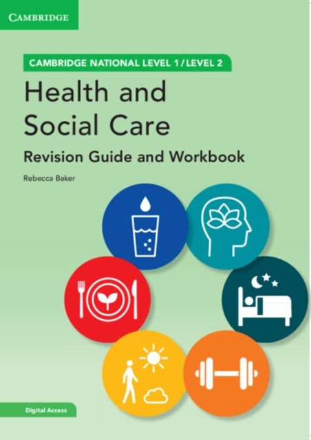 Cambridge National in Health and Social Care Revision Guide and Workbook with Digital Access (2 Year - Level 1/Level 2