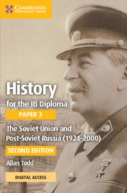 Bilde av History For The Ib Diploma Paper 3 The Soviet Union And Post-soviet Russia (1924-2000) Coursebook Wi Av Allan Todd