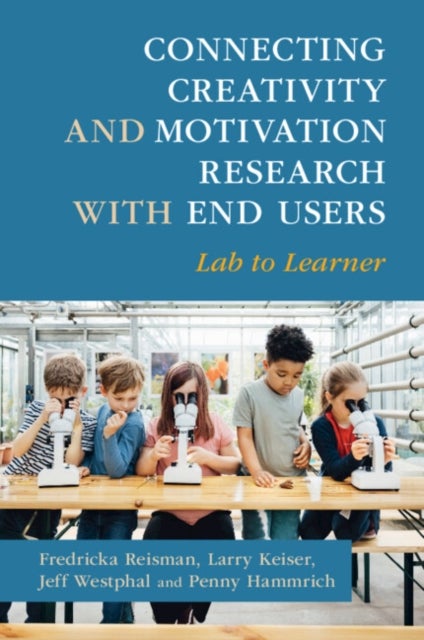 Connecting Creativity and Motivation Research with End Users - Lab to Learner