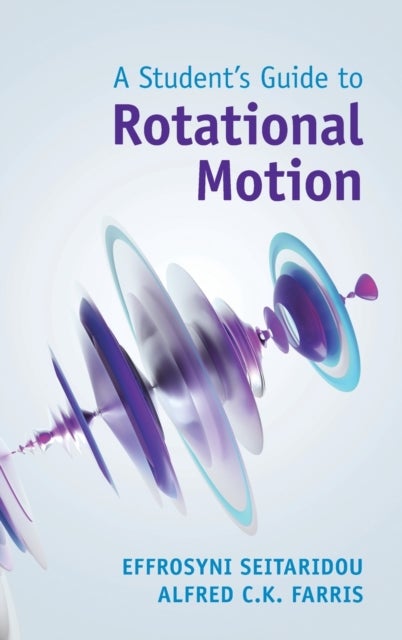 A Student's Guide to Rotational Motion