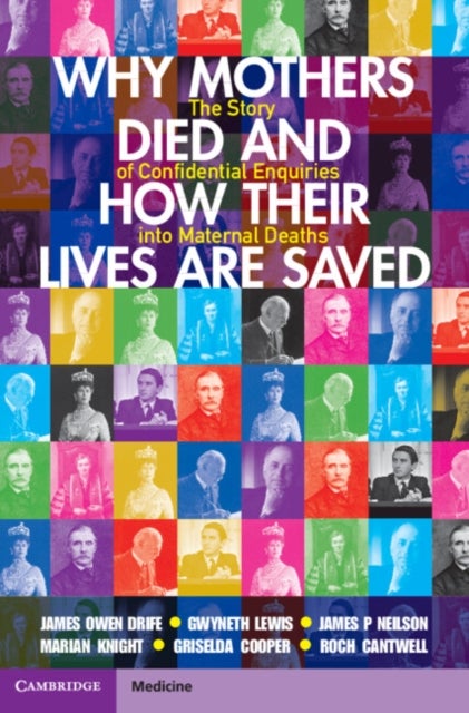 Bilde av Why Mothers Died And How Their Lives Are Saved Av James Owen (university Of Leeds) Drife, Gwyneth (university College London) Lewis, James P (universi