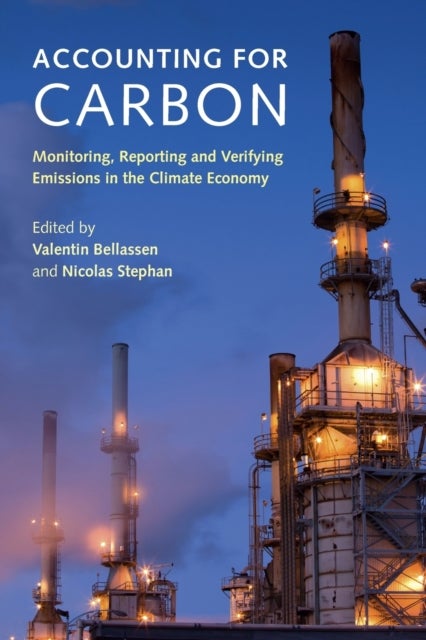 Accounting for Carbon - Monitoring, Reporting and Verifying Emissions in the Climate Economy