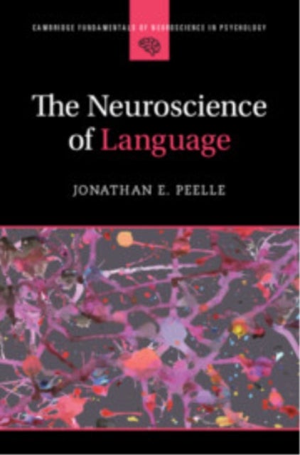 The Neuroscience of Language