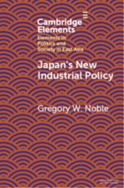 Japan's New Industrial Policy