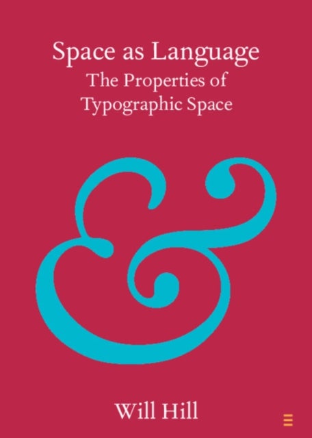 Space as Language - The Properties of Typographic Space