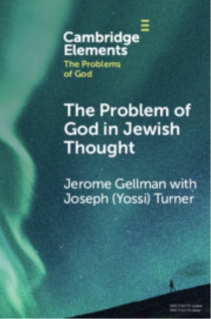 The Problem of God in Jewish Thought