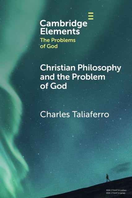 Bilde av Christian Philosophy And The Problem Of God Av Charles (st Olaf College Minnesota) Taliaferro