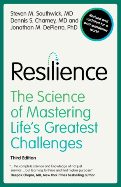 Resilience - The Science of Mastering Life's Greatest Challenges