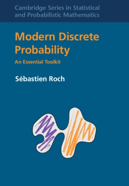 Modern Discrete Probability - An Essential Toolkit