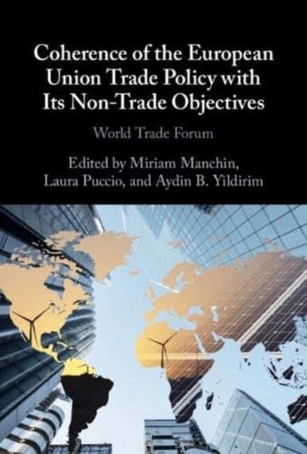 Bilde av Coherence Of The European Union Trade Policy With Its Non-trade Objectives