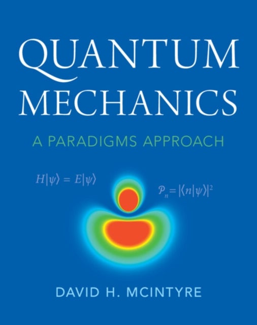 Bilde av Quantum Mechanics Av David H. (oregon State University) Mcintyre