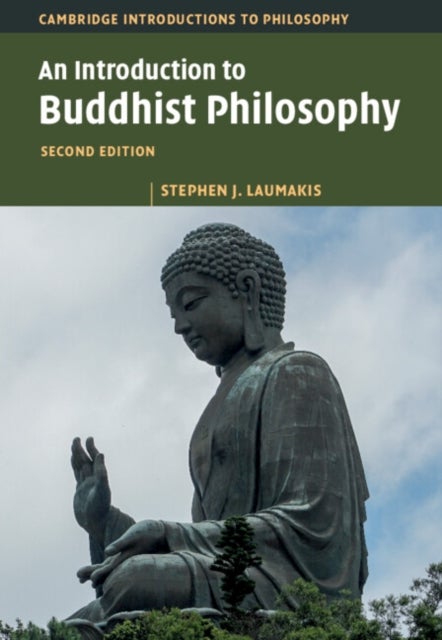 Bilde av An Introduction To Buddhist Philosophy Av Stephen J. (university Of St Thomas Minnesota) Laumakis