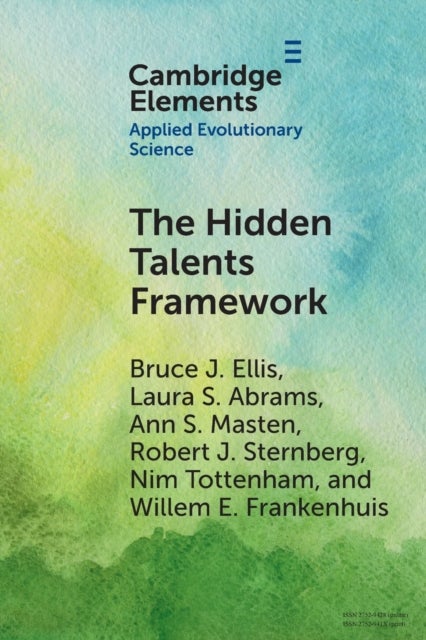 Bilde av The Hidden Talents Framework Av Bruce J. (university Of Utah) Ellis, Laura S. (university Of California Los Angeles) Abrams, Ann S. (university Of Min