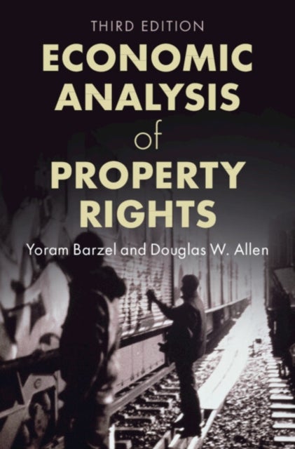 Bilde av Economic Analysis Of Property Rights Av Yoram (university Of Washington) Barzel, Douglas W. (simon Fraser University British Columbia) Allen