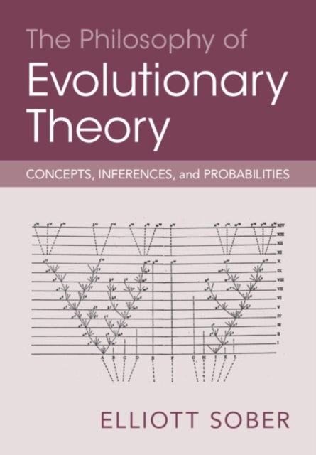 The Philosophy of Evolutionary Theory - Concepts, Inferences, and Probabilities