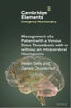Management of a Patient with a Venous Sinus Thrombosis with or without an Intracerebral Haematoma