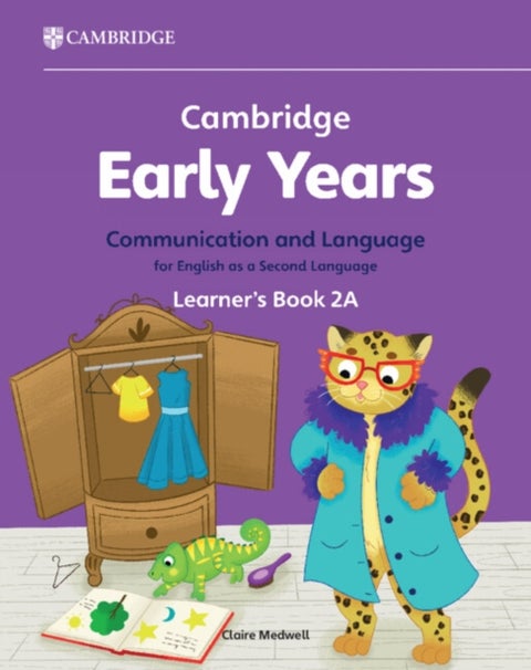 Cambridge Early Years Communication and Language for English as a Second Language Learner's Book 2A - Early Years International