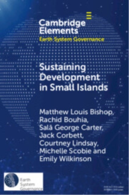 Sustaining Development in Small Islands - Climate Change, Geopolitical Security, and the Permissive Liberal Order