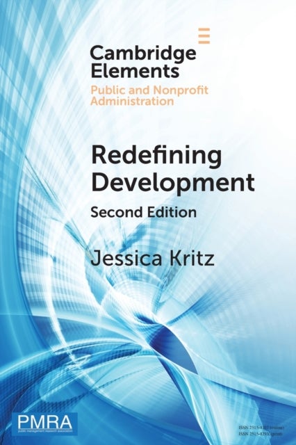 Redefining Development - Resolving Complex Challenges in a Global Context