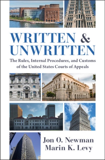 Written and Unwritten - The Rules, Internal Procedures, and Customs of the United States Courts of Appeals