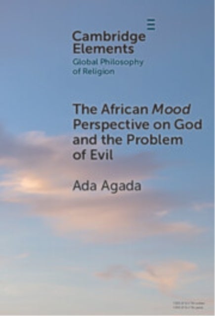 The African Mood Perspective on God and the Problem of Evil