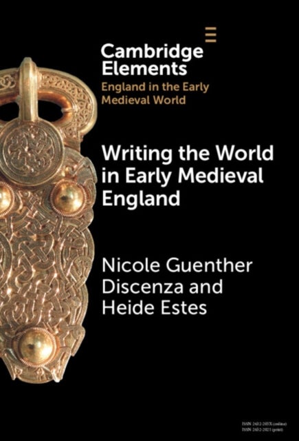 Bilde av Writing The World In Early Medieval England Av Nicole Guenther (university Of South Florida) Discenza, Heide (monmouth University New Jersey) Estes