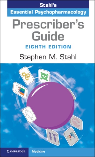 Prescriber's Guide - Stahl's Essential Psychopharmacology