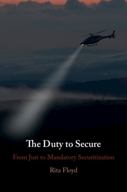 The Duty to Secure - From Just to Mandatory Securitization