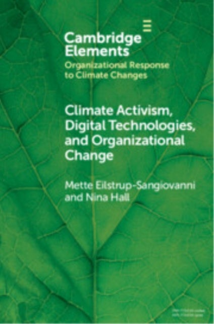 Climate Activism, Digital Technologies, and Organizational Change
