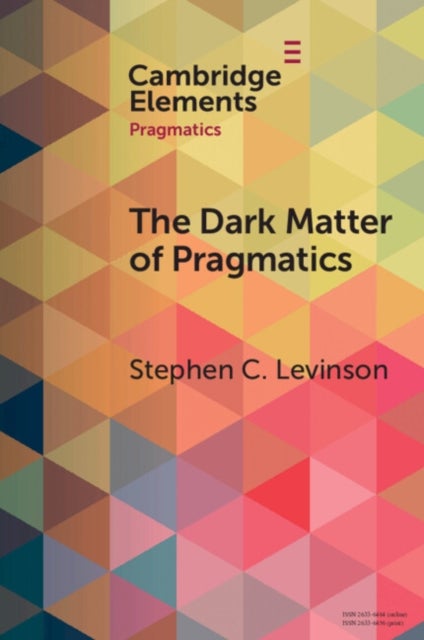 The Dark Matter of Pragmatics - Known Unknowns