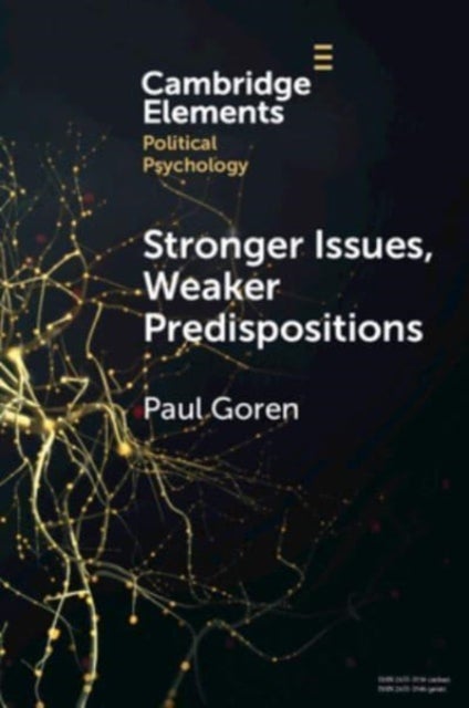 Stronger Issues, Weaker Predispositions - Abortion, Gay Rights, and Authoritarianism