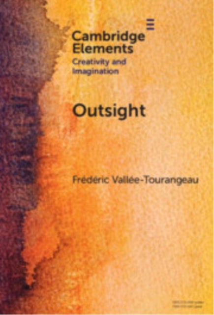 Outsight - Restoring the Role of Objects in Creative Problem Solving