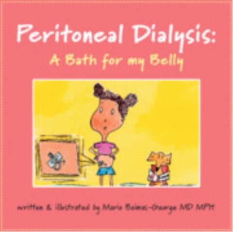 Peritoneal Dialysis - A Bath for My Belly