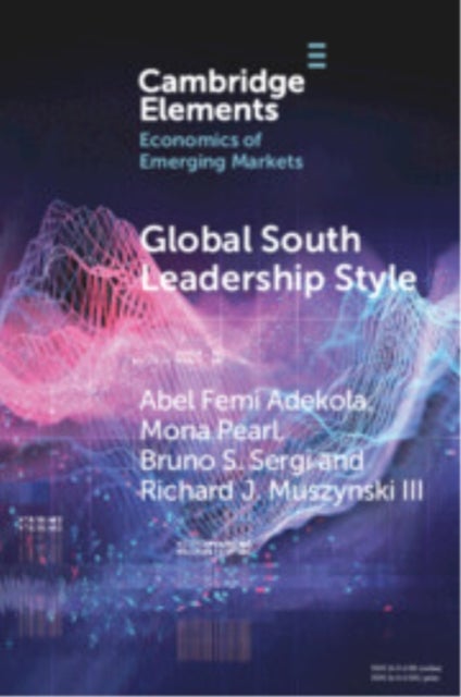 Global South Leadership Style - Strategies for Navigating Emerging Market