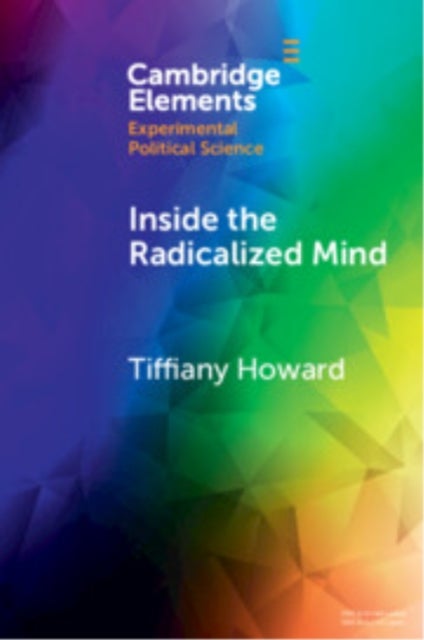 Inside the Radicalized Mind - The Neuropolitics of Terrorism and Violent Extremism