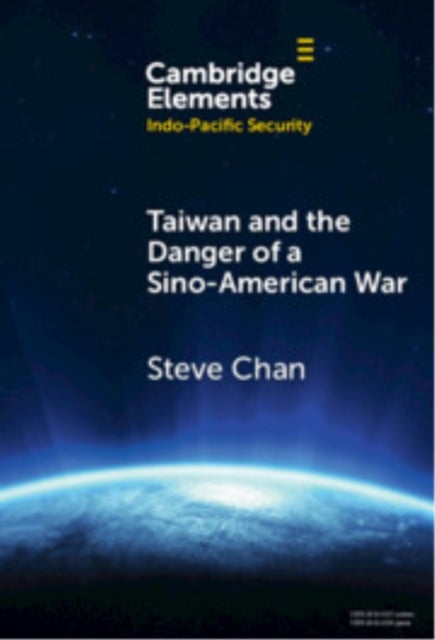 Taiwan and the Danger of a Sino-American War
