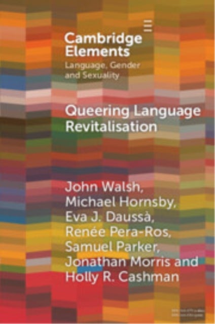 Queering Language Revitalisation - Navigating Identity and Inclusion among Queer Speakers of Minority Languages