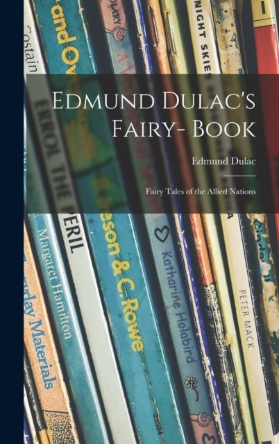 Bilde av Edmund Dulac&#039;s Fairy- Book Av Edmund 1882-1953 Dulac