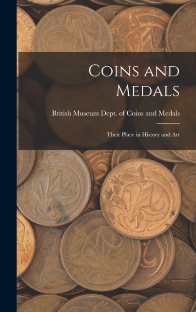 Bilde av Coins And Medals Av British Museum Dept Of Coins Medals