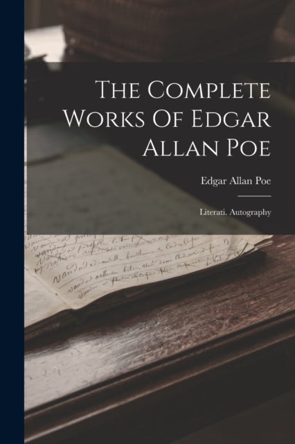 Bilde av The Complete Works Of Edgar Allan Poe Av Poe Edgar Allan Poe
