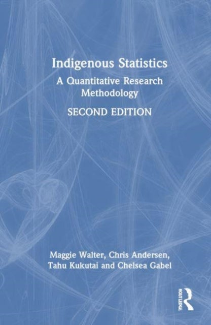 Indigenous Statistics - A Quantitative Research Methodology