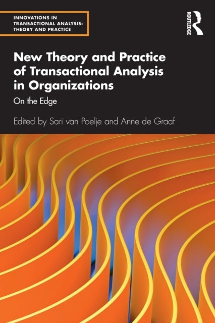 Bilde av New Theory And Practice Of Transactional Analysis In Organizations