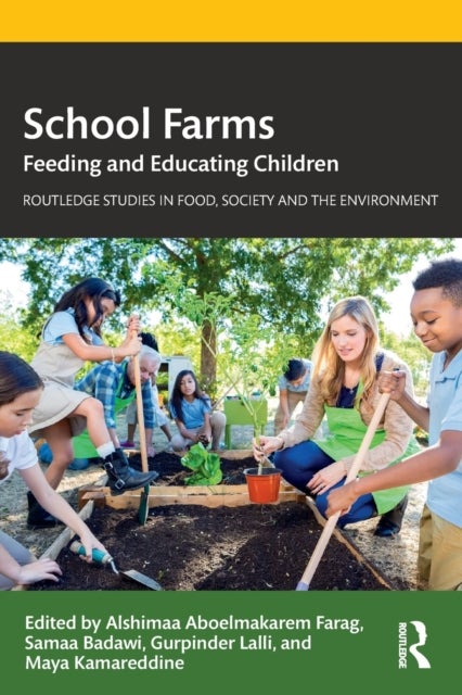 School Farms - Feeding and Educating Children