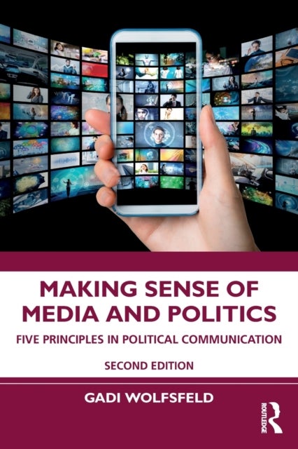 Bilde av Making Sense Of Media And Politics Av Gadi Wolfsfeld