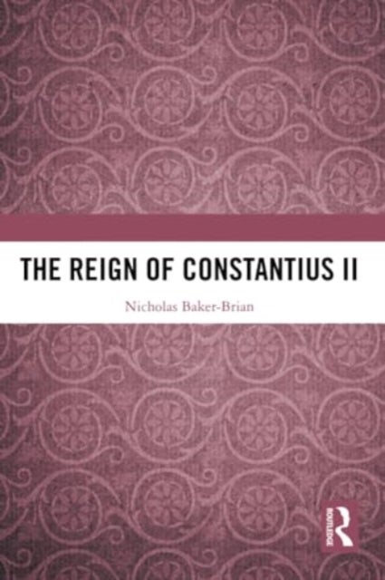 The Reign of Constantius II