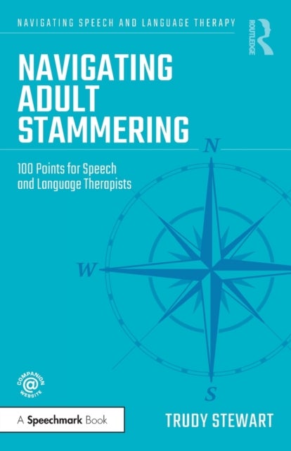 Navigating Adult Stammering - 100 Points for Speech and Language Therapists