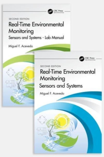 Real-Time Environmental Monitoring - Sensors and Systems - Textbook and Lab Manual