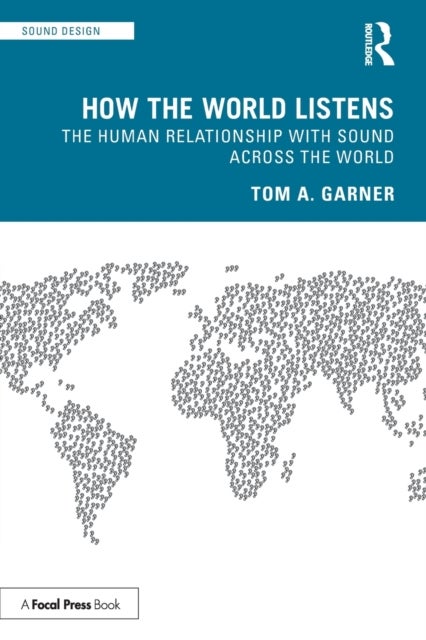 How the World Listens - The Human Relationship with Sound across the World