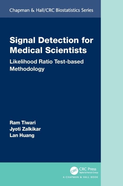 Signal Detection for Medical Scientists - Likelihood Ratio Test-based Methodology